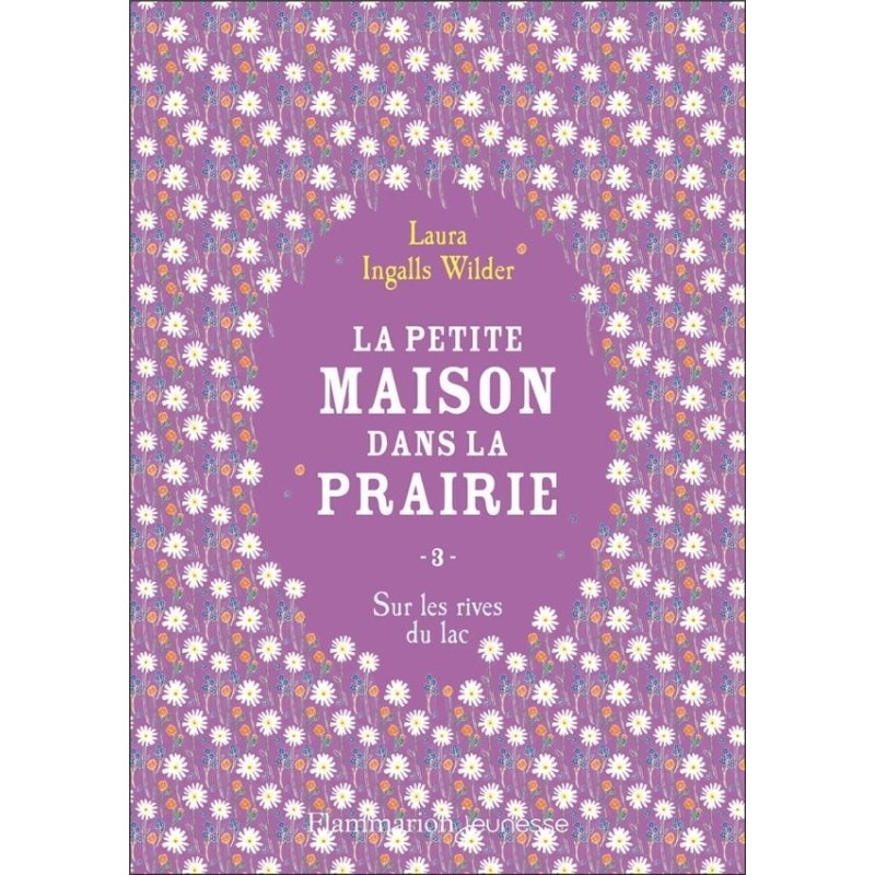 La Petite Maison dans la Prairie Tome 3