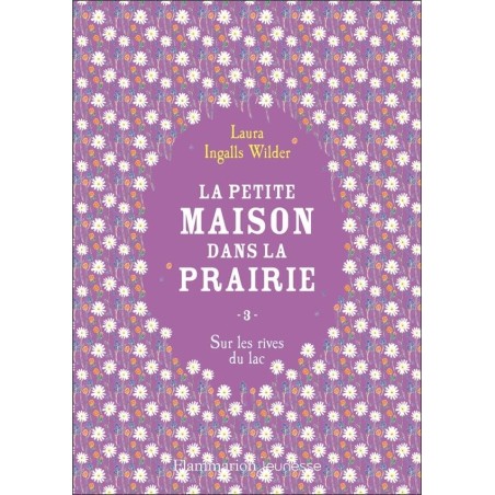 La Petite Maison dans la Prairie Tome 3